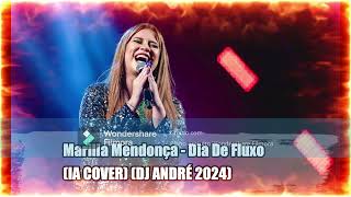 Marilia Mendonça  Dia De Fluxo IA COVER DJ ANDRÉ 2024 [upl. by Adnawot]