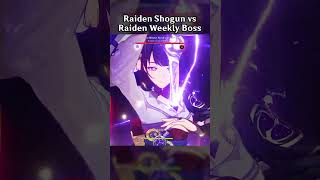 RAIDEN SHOGUN VS RAIDEN WEEKLY BOSS [upl. by Lunsford483]