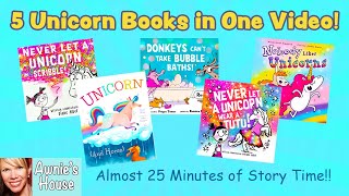 🦄 Kids Book Read Aloud 5 UNICORN BOOKS IN ONE VIDEO Almost 25 Minutes of Story Time [upl. by Friedrick]