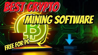 Best Crypto Mining Software for PC amp Laptop  Download for Free [upl. by Hailahk]