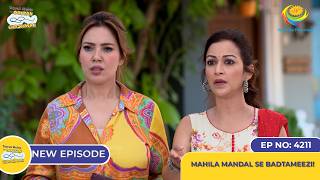 NEW Ep 4211  Mahila Mandal se Badtameezi  Taarak Mehta Ka Ooltah Chashmah [upl. by Giliane]