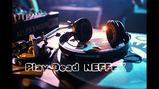 Play Dead NEFFEX copyright free music [upl. by Ellierim]