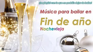 Musica de Año Nuevo Musica de Nochevieja Musica para bailar Año Nuevo Musica Fin de Año [upl. by Moule]