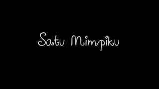 The Groove  Satu Mimpiku Lyrics [upl. by Assenna491]