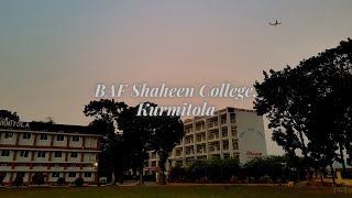 BAF Shaheen College Kurmitola Dhaka Cantt Dhaka1206  Cinematography  Mehzab GalibLove Nature [upl. by Koralie]