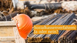 SOKABAU Für wen gelten die Sozialkassenverfahren [upl. by Ahsitram840]