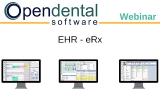 Open Dental Webinar EHR eRx Drug Interaction and Formulary Checks [upl. by Obla]