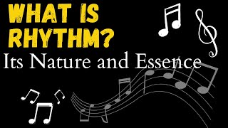 What IS Rhythm Its Nature and Essence  Chant Tutorial [upl. by Agostino]