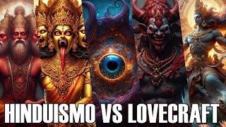 HINDUISMO Contra Todos los Seres LOVECRAFTIANOS [upl. by Mallorie224]