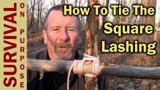 How to Tie a Square Lashing  Boy Scout Knots and Lashings [upl. by Mairhpe]