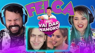 Felca  Vai dar namoro o novo ‹ REACT › [upl. by Derte]