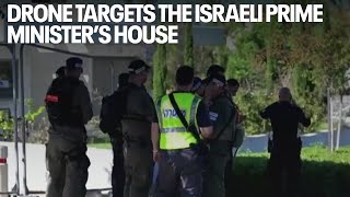 Drone targets the Israeli prime minister’s house during new barrages with Hezbollah [upl. by Nosnhoj]