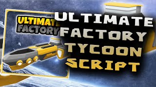 Ultimate Factory Tycoon script – INF money [upl. by Nnalatsyrc167]