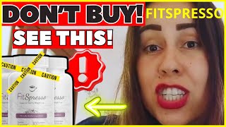 FITSPRESSO REVIEWS  FITSPRESSO COFFEE ❌ FITSPRESSO BUY 2024 ❌ FITSPRESSO WEIGHT LOSS REVIEW [upl. by Bein]