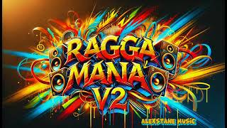 Ragga Mania V2 [upl. by Audrye269]