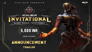 🔥XCALIBUR INVITATIONL CLASH SQUAD  ANNOUNCEMENT TRAILER  FreeFireIndiaOfficial xcaliburoffical [upl. by Ecinnaj590]