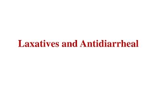 Pharma  Laxatives and Antidiarrheal [upl. by Annahsar275]