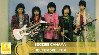 Helter Skelter  Secebis Cahaya Offical Audio [upl. by Aihsak]