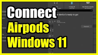 How to Connect Airpods to Windows 11 PC Bluetooth Settings [upl. by Ainafetse272]