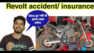 Revolt bike ka accident hojaye  to kitna time lagega [upl. by Todd]