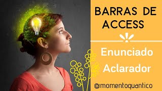 Barras de Access  Enunciado Aclarador [upl. by Ynattyrb247]