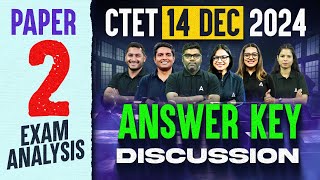 CTET 14 DEC 2024 Answer Key Discussion  CTET Paper 2 Answer Key 2024  CTET Exam Answer Key 2024 [upl. by Iiette892]