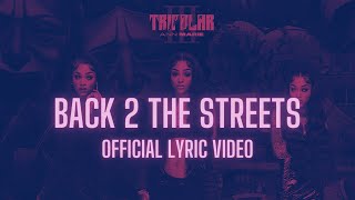 Ann Marie  Back 2 the Streets Official Lyric Video [upl. by Eanert]