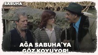 Sabuha Türk Filmi  Ağa Sabuhaya Göz Koyuyor [upl. by Denney]