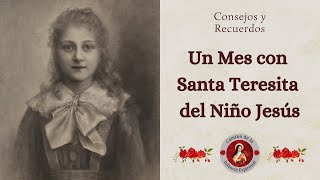 Sobre la TRISTEZA  Mes con Santa Teresita del Niño Jesús  Dia 18 [upl. by Weinrich493]