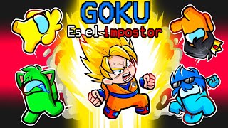 Jugando como GOKU en AMONG US 💥 🤯 DRAGON BALL [upl. by Yror]