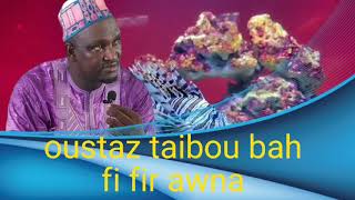 OUSTAZ TAIBOU BAH Fii annabi Moussa et firaona [upl. by Avah]