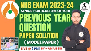 NHB Senior Horticulture Officer Exam Previous Year Model Paper  NHB SHO Exam Previous Year Paper [upl. by Leary3]