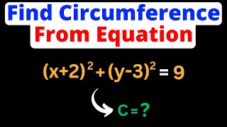 Find Circumference Given the Equation of a Circle  Eat Pi [upl. by Norted]