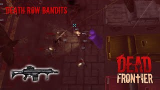 Destroying DR BANDITS  Dead Frontier [upl. by Nilrev]