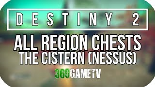 Destiny 2 All The Cistern Region Chest Locations Nessus Planet Region Chests Locations Guide [upl. by Retlaw]