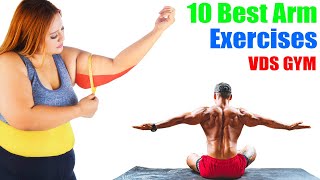 10 Best Arm Exercises Without Weights To Lose Arm Fat Fast [upl. by Nrehtac]