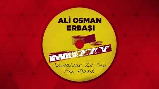 Ali Osman Erbaşı  Sevdalılar Zil SesiFon MüzikKaraoke [upl. by Dixon333]