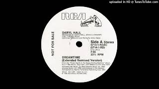 Daryl Hall Dreamtime Extended Remix Version [upl. by Davey155]