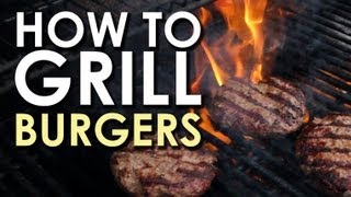 The Art of Grilling How to Grill a Burger [upl. by Einor]