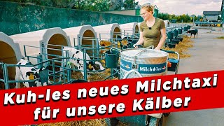 Kuhles neues Milchtaxi für unsere Kälber  My KuhTube Film 780 [upl. by Culberson305]