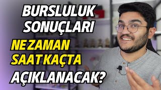 Bursluluk Sonuçları Ne Zaman Saat Kaçta Açıklanacak [upl. by Eleets]