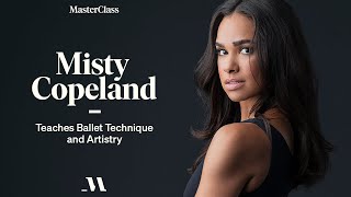 Misty Copeland Teaches Ballet Technique and Artistry  Official Trailer  MasterClass [upl. by Uzziel]