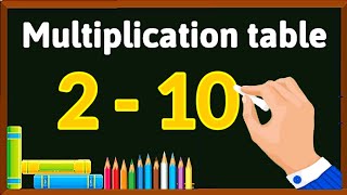 Multiplication table for kids  multiplication tables 2 to 10  learn Tables 2  10  Multiplication [upl. by Ado10]