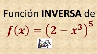 Inversa de una función con exponente 5  fx2x35  La Prof Lina M3 [upl. by Ellimak]