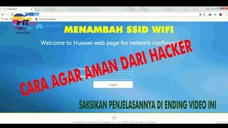 Configurasi Dasar Part 02 MenggantiMenambah SSID Pada Modem Huawei HG8245H5 [upl. by Lehar]