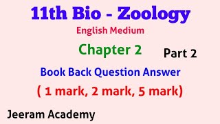 11th Bio Zoology English medium Chapter 2 Book Back Question answer 1 mark 2 mark 5 mark Part 2 [upl. by Yaakov297]