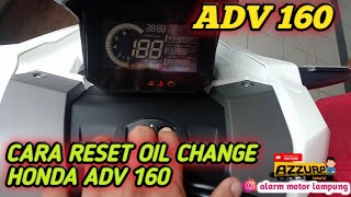 🔴 CARA RESET OIL CHANGE HONDA ADV 160 🔥 [upl. by Eppie]