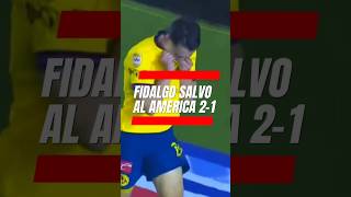 Fidalgo salvo al America con el 21 [upl. by Lasala291]