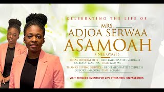 Celebrating The Life Of Mrs Adjoa Serwaa Asamoah Nee Gyasi [upl. by Francisca]