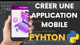 📱Comment Créer une Application Mobile avec 🐍Python [upl. by Westland728]